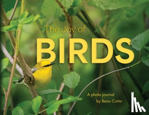 Cotter, Beau Isaac - The Joy of Birds
