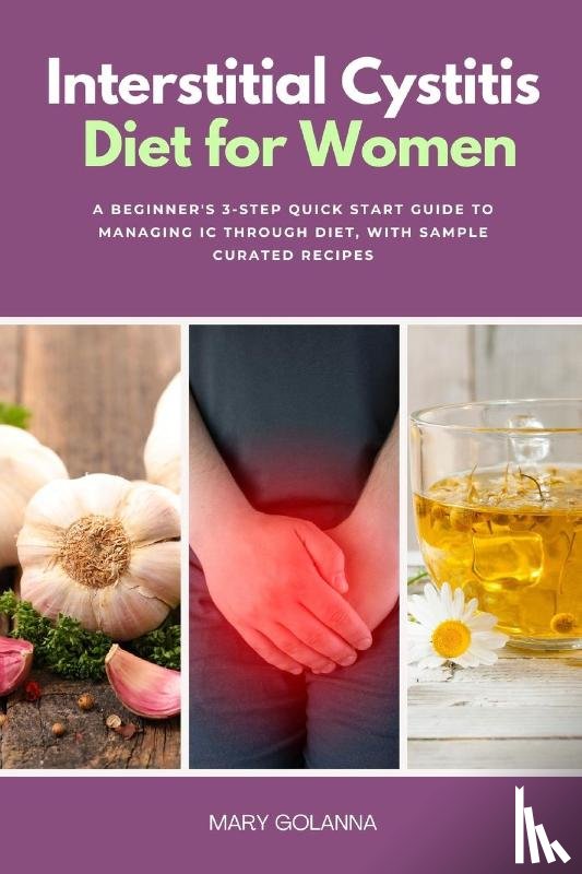 Golanna, Mary - Interstitial Cystitis Diet for Women