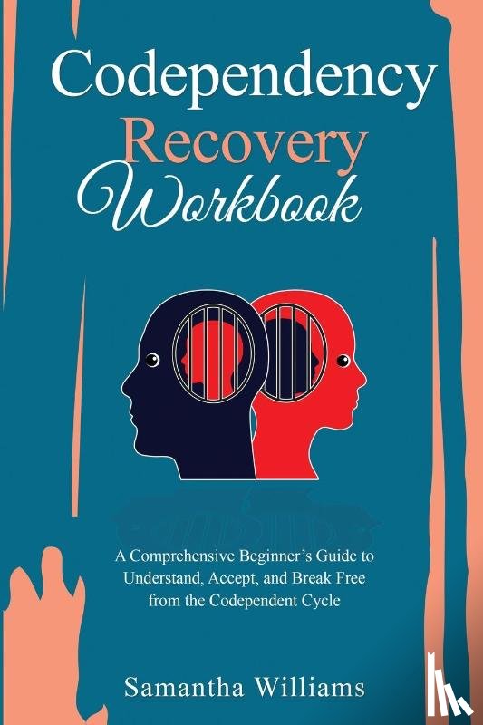 Williams, Samantha - Codependency Recovery Workbook