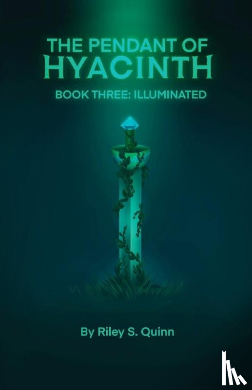 Quinn, Riley S. - The Pendant of Hyacinth