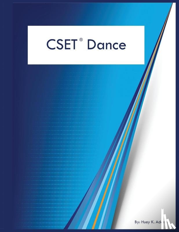 Adams, Huey K - CSET Dance