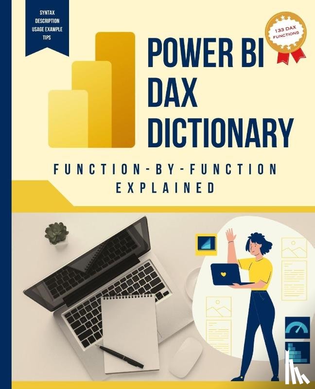 Huynh, Kiet - Power BI DAX Dictionary Function-by-Function Explained