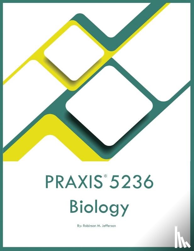 Jefferson, Robinson M - PRAXIS 5236 Biology