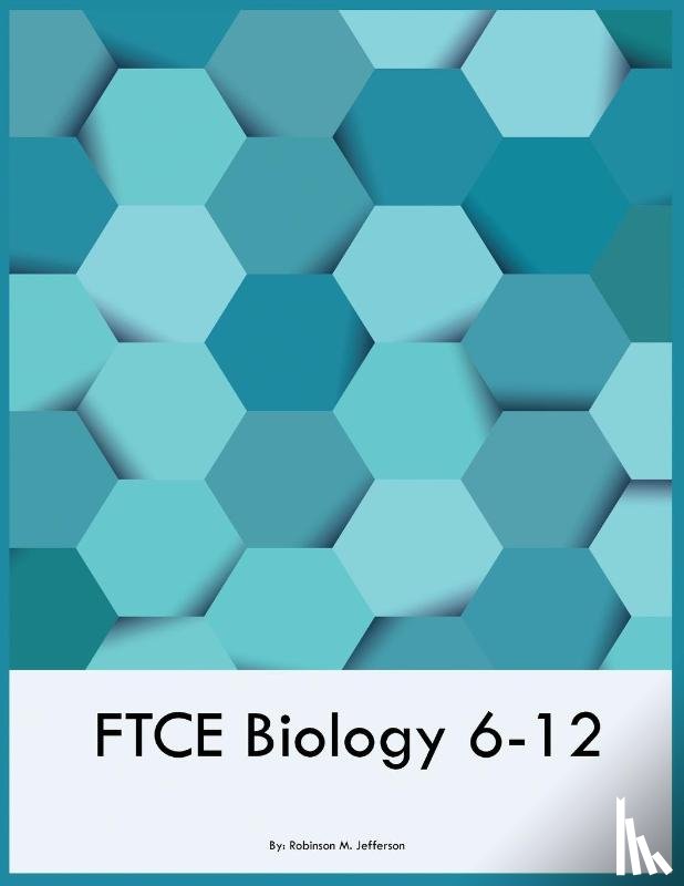 Jefferson, Robinson M - FTCE Biology 6-12