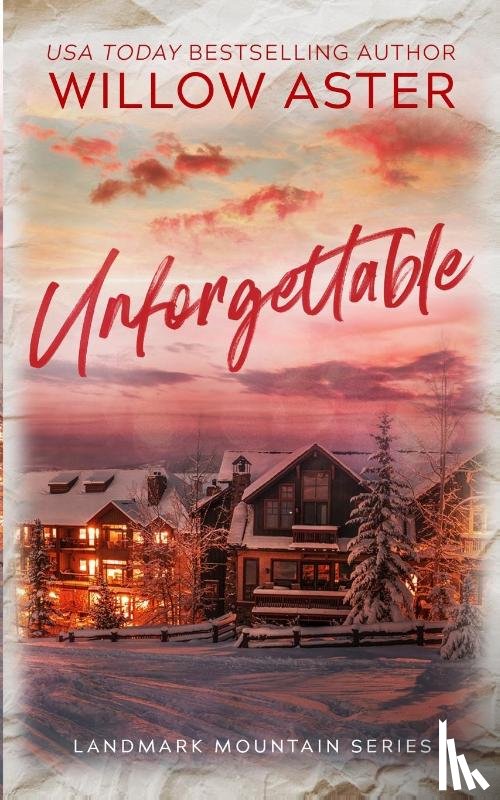 Aster, Willow - Unforgettable