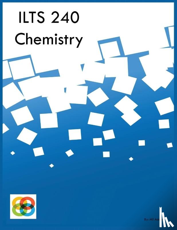 Adams, Mil - ILTS 240 Chemistry