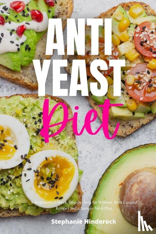 Hinderock, Stephanie - Anti-Yeast Diet