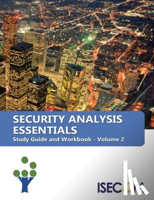 Monroe, Bob - Security Analysis Essentials: Study Guide and Workbook - Volume 2