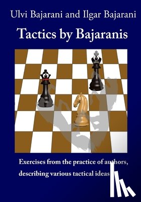 Bajarani, Ilgar - Tactics by Bajaranis