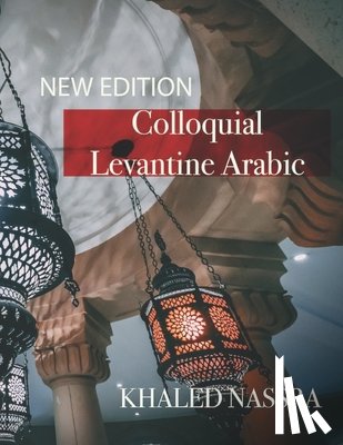 Khaled Nassra - Colloquial Levantine Arabic