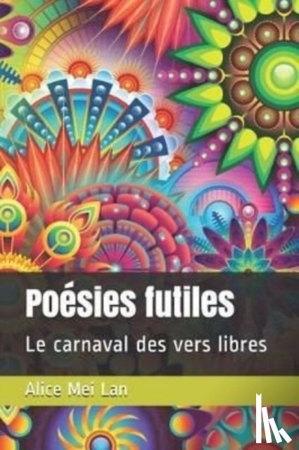 Mei Lan, Alice - Poesies futiles