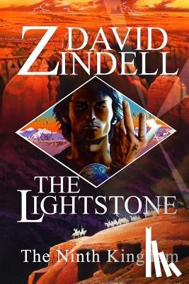 Zindell, David - The Lightstone: Part One: The Ninth Kingdom