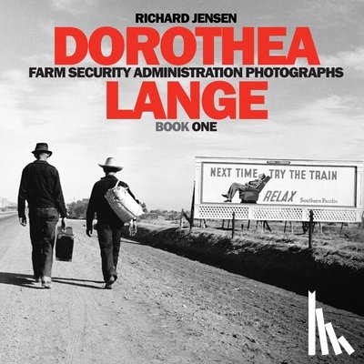 Jensen, Richard - Dorothea Lange Book One