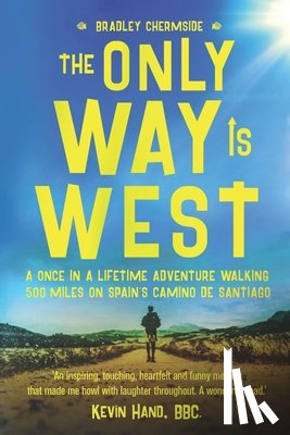 Chermside, Bradley - The Only Way Is West