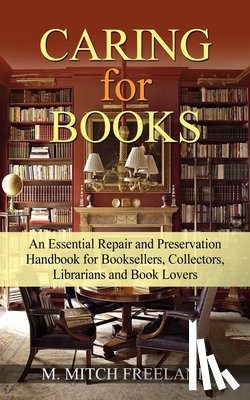 Freeland, M Mitch - CARING for BOOKS