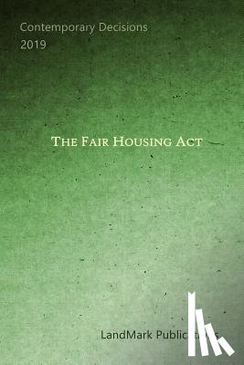 Publications, Landmark - The Fair Housing Act