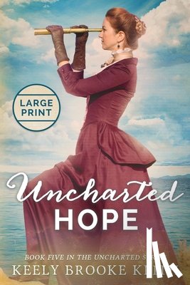 Keith, Keely Brooke - Uncharted Hope
