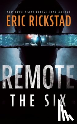 Rickstad, Eric - Remote: The Six