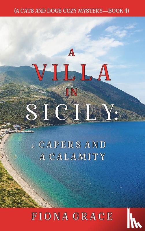 Grace, Fiona - A Villa in Sicily