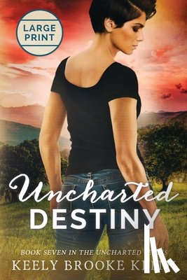 Keith, Keely Brooke - Uncharted Destiny