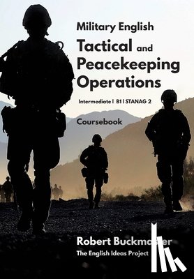Buckmaster, Robert Andrew - Military English Tactical and Peacekeeping Operations