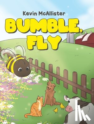 McAllister, Kevin - Bumble, Fly