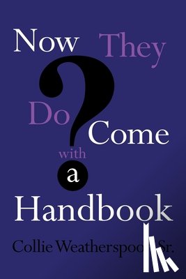 Weatherspoon, Collie - Now They Do Come With A Handbook