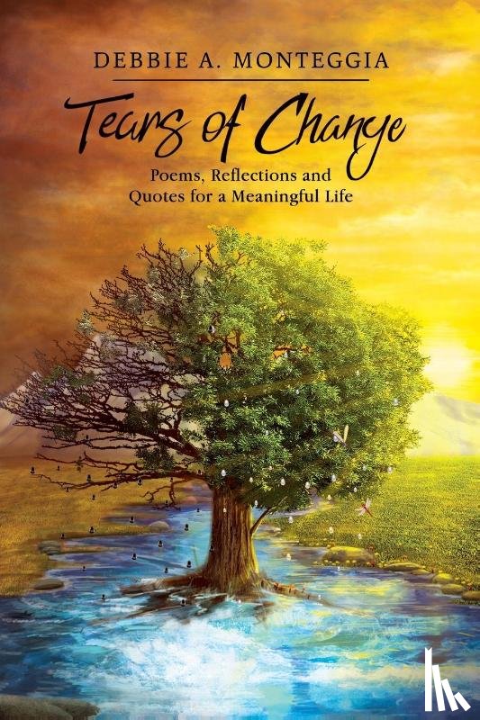 Monteggia, Debbie A - Tears of Change