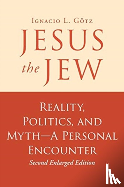 Gotz, Ignacio L - Jesus the Jew