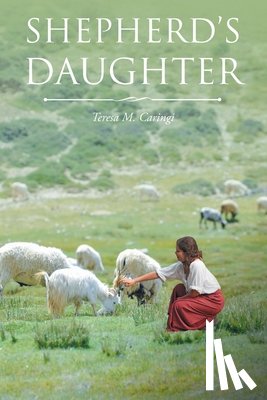 Caringi, Teresa M - Shepherd's Daughter