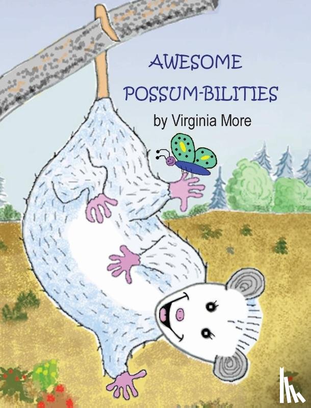 More, Virginia - Awesome Possum-bilities