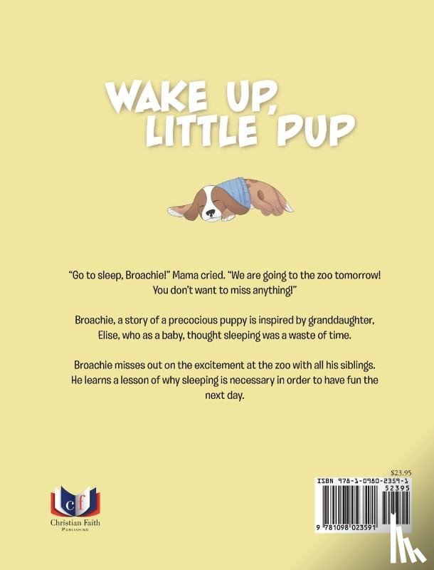 Benscoter, Margaret L, Sprague, Elise K - Wake Up, Little Pup
