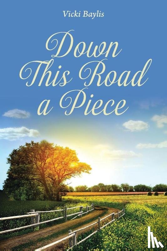 Baylis, Vicki - Down This Road a Piece
