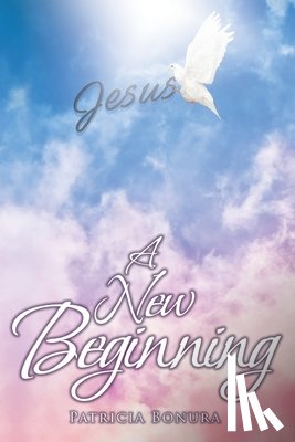 Bonura, Patricia - A New Beginning