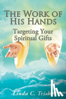 Triska, Linda C - The Work of His Hands
