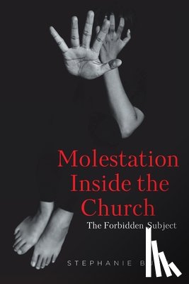 Bush, Stephanie - Molestation Inside the Church