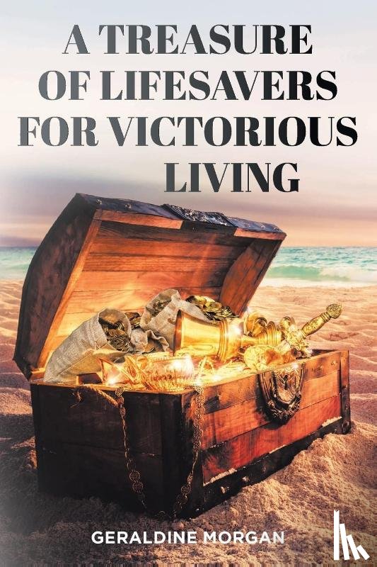 Morgan, Geraldine - A Treasure of Lifesavers for Victorious Living