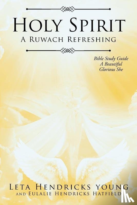 Young, Leta Hendricks, Hatfield, Eulalie Hendricks - Holy Spirit