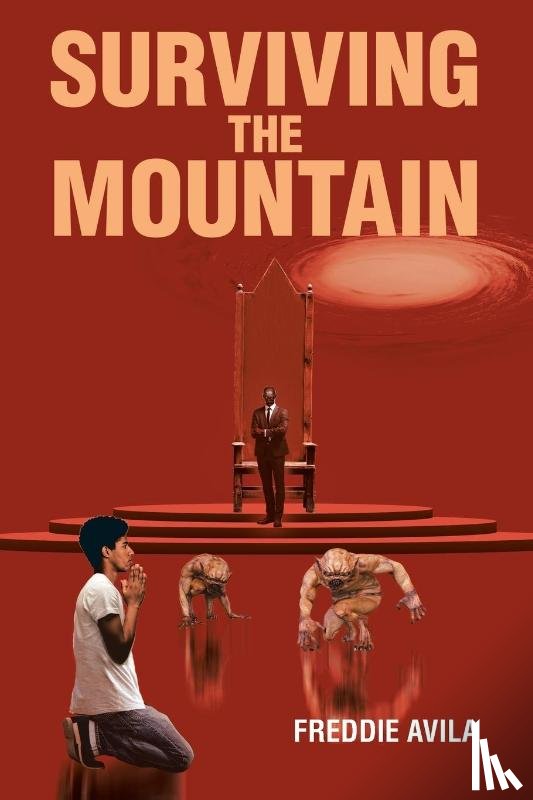 Avila, Freddie - Surviving the Mountain