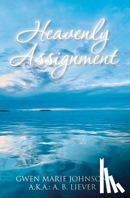 Johnson, Gwen Marie - Heavenly Assignment