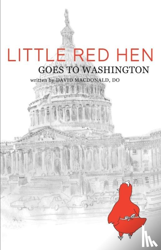 MacDonald Do, David - Little Red Hen Goes to Washington