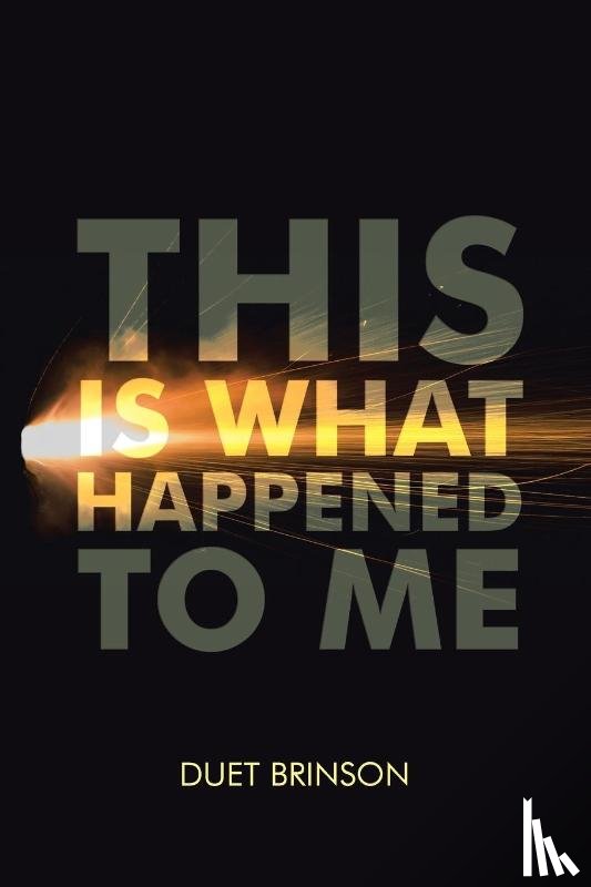 Brinson, Duet - This Is What Happened to Me