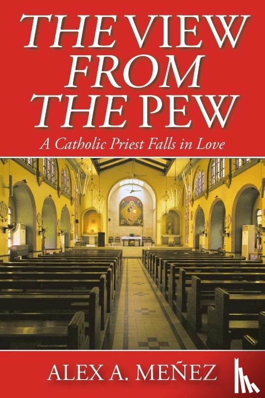 Menez, Alex A - The View from the Pew