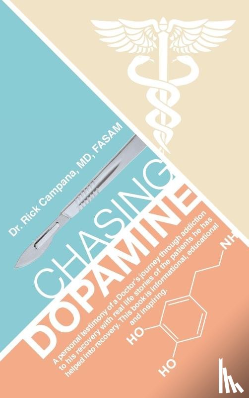 Campana Fasam, Dr Rick - Chasing Dopamine