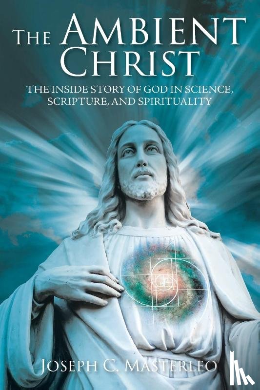 Masterleo, Joseph C - The Ambient Christ