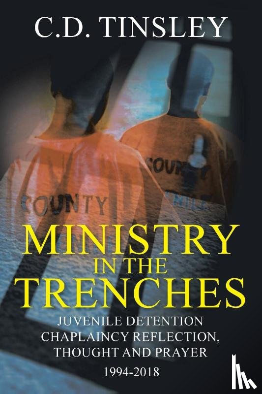 Tinsley, C D - Ministry in the Trenches