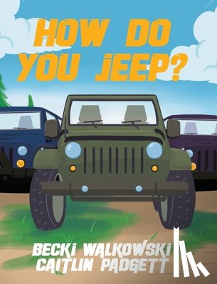 Walkowski, Becki - HOW DO YOU JEEP?