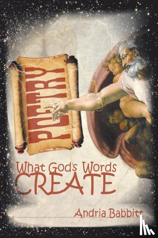 Babbitt, Andria - What God's Words Create