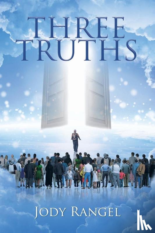 Rangel, Jody - Three Truths