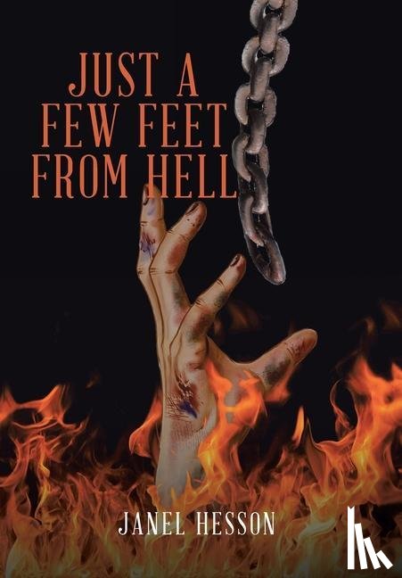 Hesson, Janel - Just a Few Feet from Hell